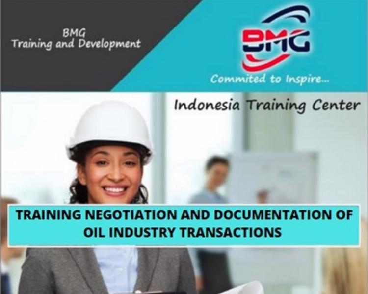TRAINING NEGOTIATION AND DOCUMENTATION OF OIL INDUSTRY TRANSACTIONS 
